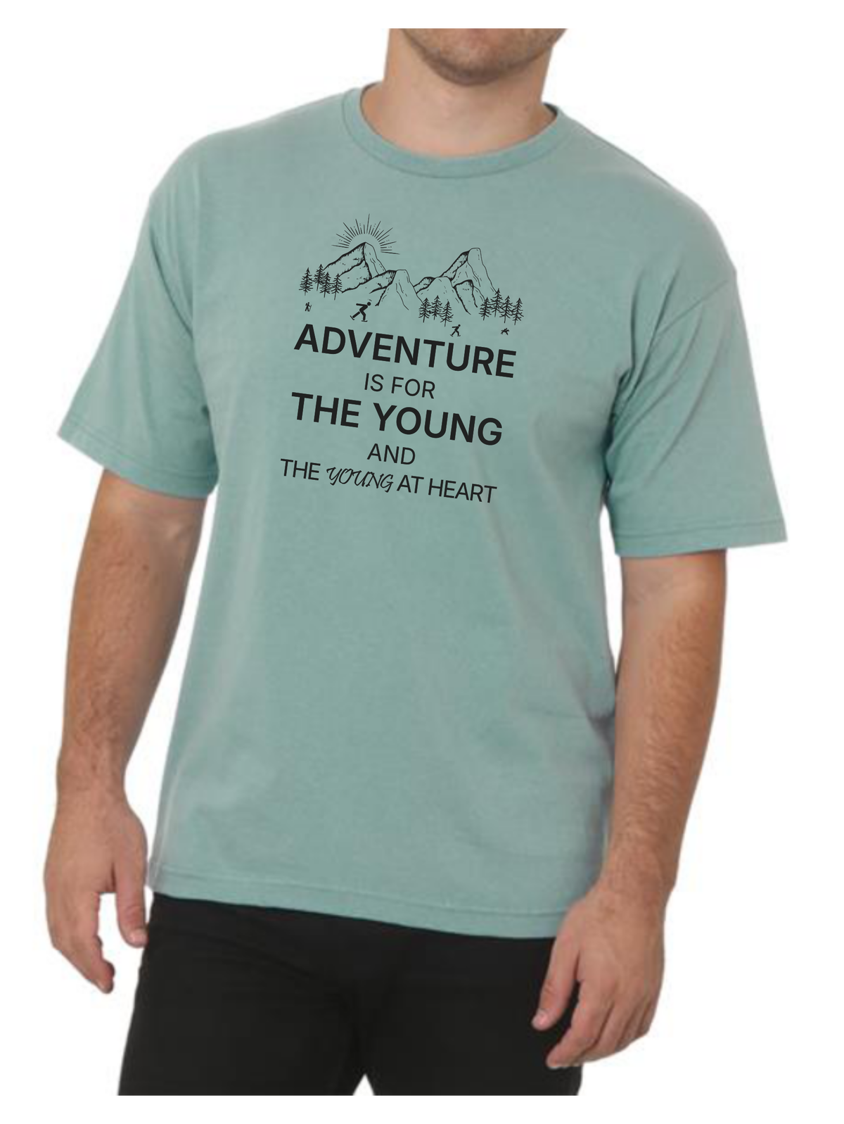 Adventure Is For The Young And The Young At Heart